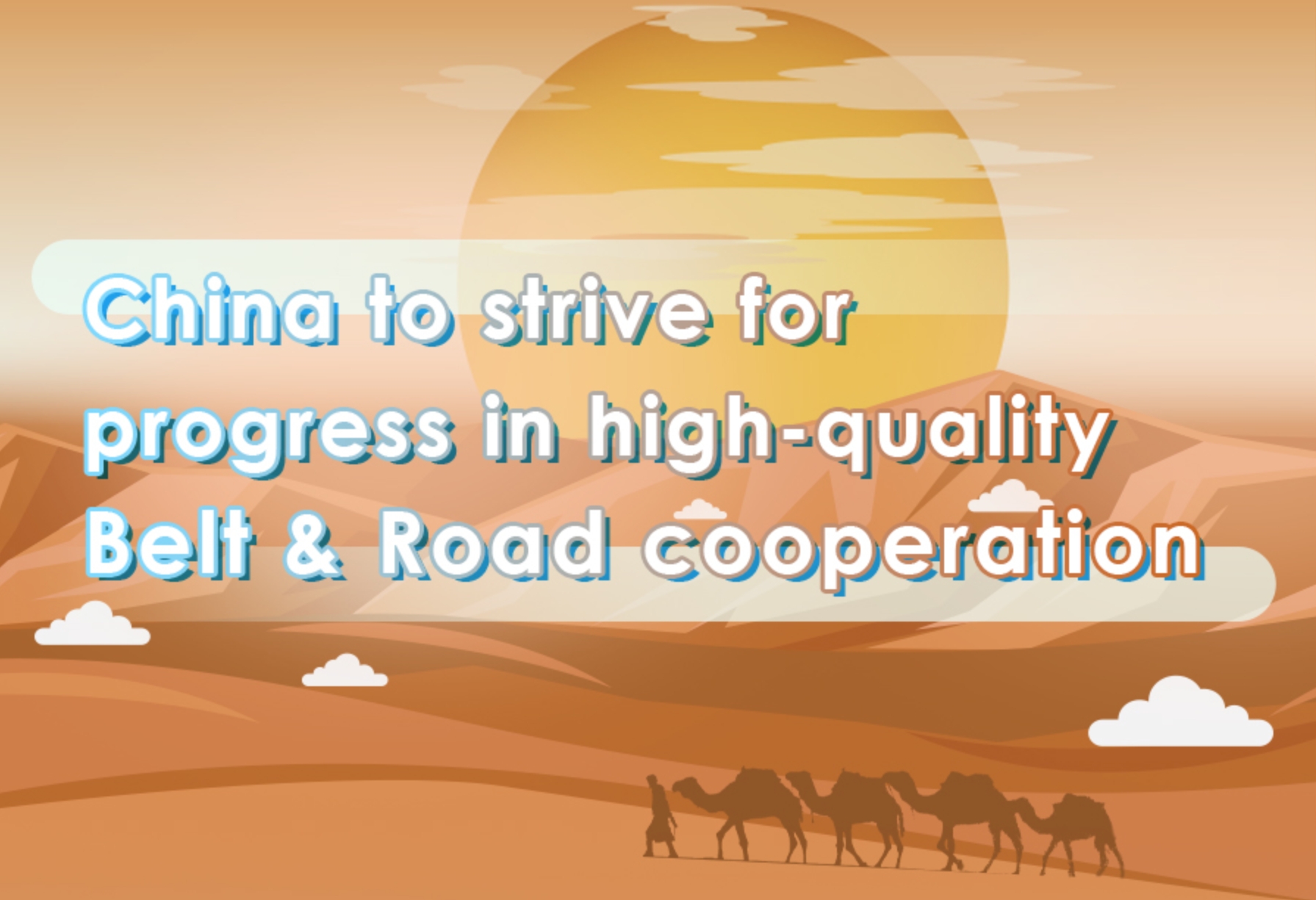 China to strive for progress in high-quality Belt & Road cooperation